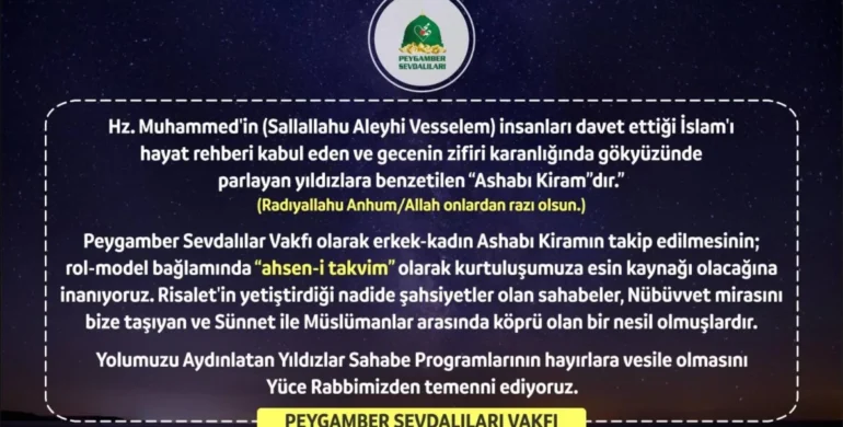 VAKFIMIZIN “YOLUMUZU AYDINLATAN YILDIZLAR” SAHABE PROGRAMLARI MESAJIMIZ- 2022