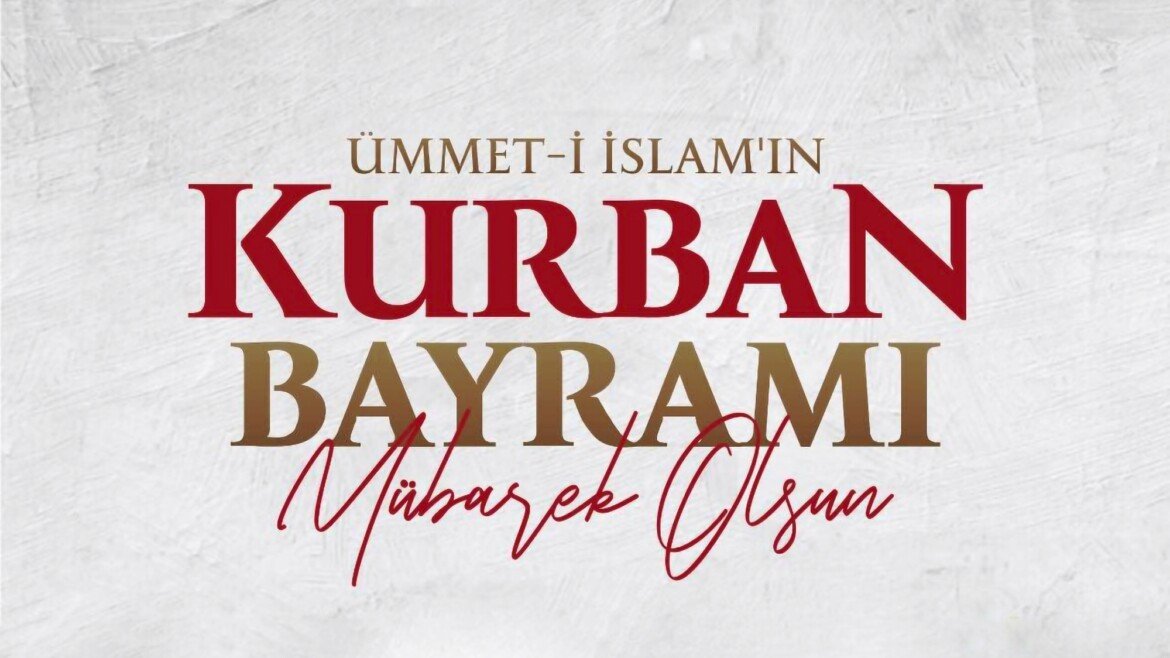 VAKFIMIZIN KURBAN BAYRAMI MESAJI – 2025